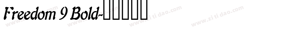 Freedom 9 Bold字体转换